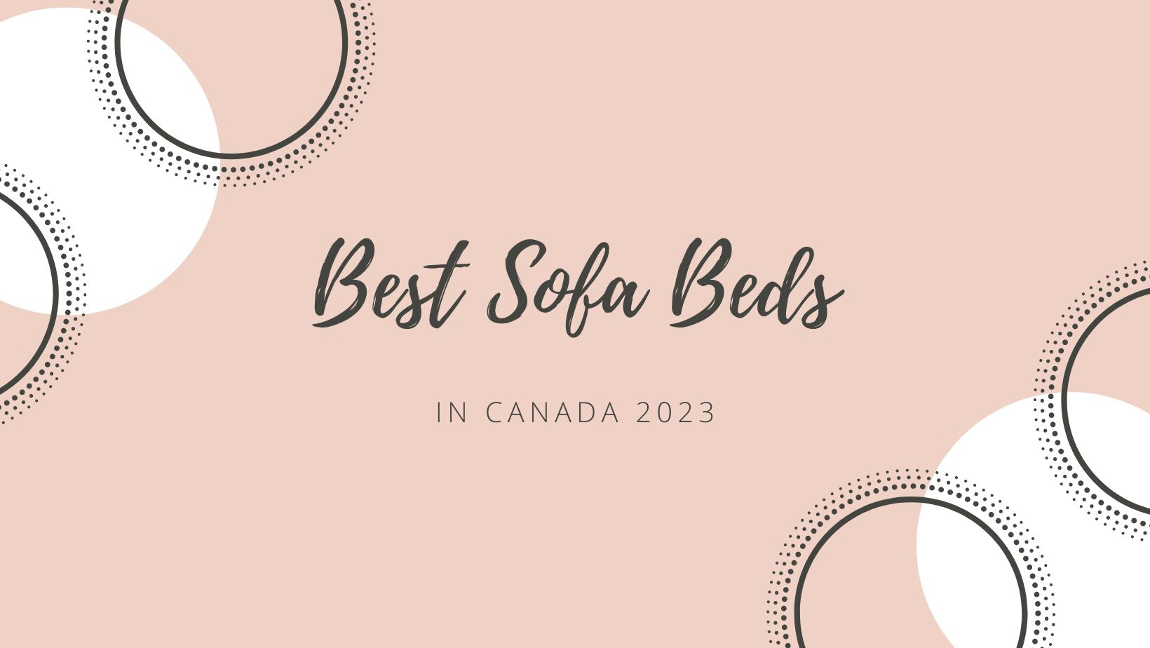Top 5 Sofa Beds in Canada 2023