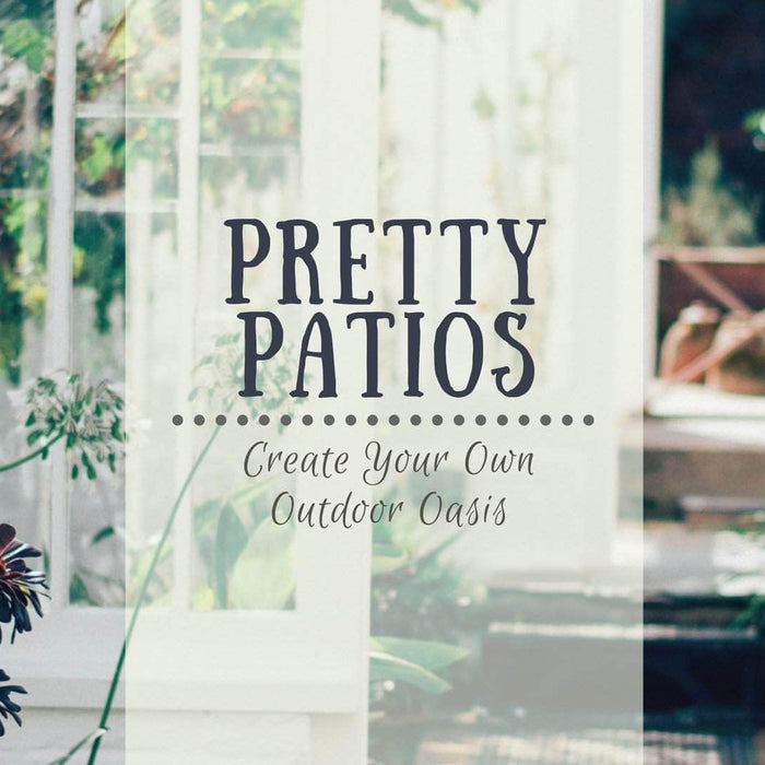 Pretty Up Your Patio