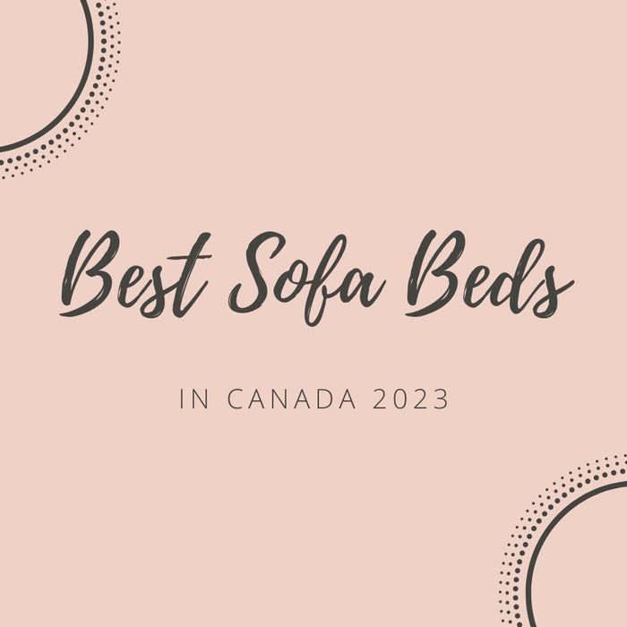 Top 5 Sofa Beds in Canada 2023